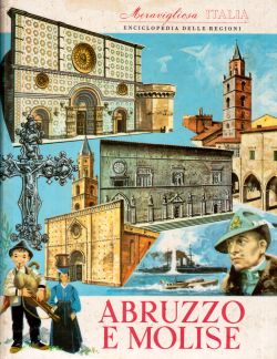 Enciclopedia delle regioni. Abruzzo e Molise, AA. VV.